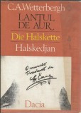 Lantul de Aur / Die Halskette / Halskedjan