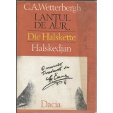 Lantul de Aur / Die Halskette / Halskedjan