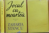Zaharia Stancu, Jocul cu moartea, 1962, ediția 1 cartonată și cu supracopertă, o dedicație poezie cu 4 strofe a autorului către poetul Radu Popescu
