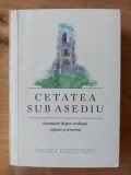 Cetatea sub asediu- Teodor Baconschi