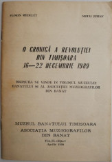 O cronica a Revolutiei din Timisoara (16-22 decembrie 1989) ? Florin Medelet, Mihai Ziman foto