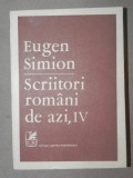 SCRIITORI ROMANI DE AZI-EUGEN SIMION IV 1989