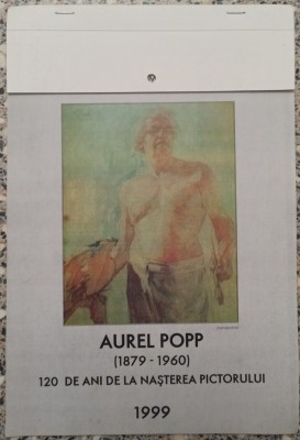 Calendar 1999, 120 de ani de la nasterea pictorului Aurel Popp foto