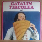 LP (vinil) Cătălin T&icirc;rcolea &lrm;&ndash; Nai (NM), Populara