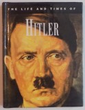 THE LIFE &amp; TIMES OF ADOLF HITLER by IAN SCHOTT , 1994