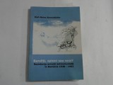 BANDITI, SPIONI SAU EROI? (autograf si dedicatie) - REZISTENTA ARMATA ANTICOMUNISTA IN ROMANIA 1948 - 1962 - KARL-HEINZ BRENNDORFER