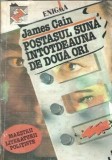 Postasul suna intotdeauna de doua ori - James Cain