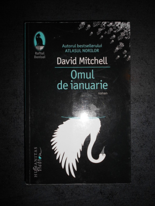 DAVID MITCHELL - OMUL DE IANUARIE