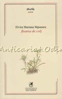 Floarea De Colt - Elvira Mariana Sapunaru