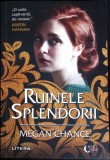 Ruinele Splendorii - Megan Chance, Litera, Blue Moon, Roman, Editura Litera, 2022, 396 pagini