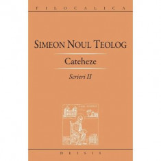 Scrieri 2, Cateheze - Sf. Simeon Noul Teolog