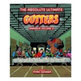 Cumpara ieftin Gutters The Absolute Ultimate Complete Omnibus 2