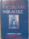 Primejdii, Incercari, Miracole - Sef Rabin Dr. Moses Rosen, HASEFER 1990, Carte Religioasa, Crestinism, Coperta Cartonata
