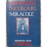 PRIMEJDII, INCERCARI, MIRACOLE-SEF RABIN DR. MOSES ROSEN-105822