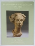 MARGUERITE LAVRILLIER - COSACEANU ( 183 -1980 ) , SCULPTRICE , CATALOG DE LICITATIE ., CASA CRAIT + MULLER , 2018, HOTEL DROUOT