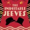 The Inimitable Jeeves, Deluxe Edition