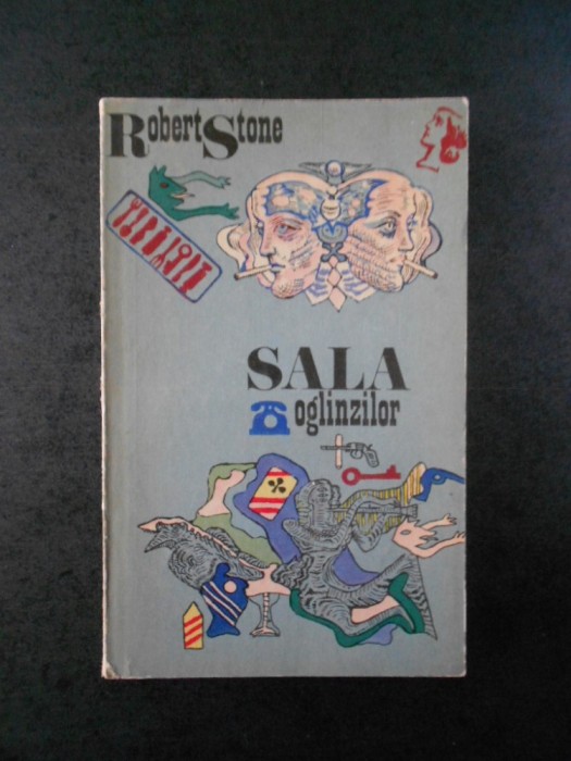 ROBERT STONE - SALA OGLINZILOR