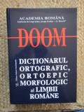 DOOM Dictionar Ortografic, Ortoepic si Morfologic al Limbii Romane, Universul Enciclopedic, 2007, 871 pagini