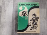 Radioreceptia.Mica enciclopedie pentru tineret de Vasile,Ciobanita,Iosif Lingvay,Ilie Matra,etc