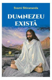 Dumnezeu există - Paperback brosat - Svami Shivananda - Firul Ariadnei