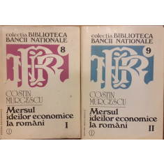 Mersul ideilor economice la romani 2 volume Colectia Biblioteca Bancii Nationale 8, 9