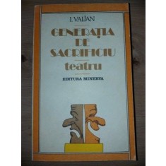 Generatia de sacrificiu- I. Valian