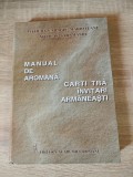 Manual de aromana / Carti tra invitari armaneasti - Matilda Caragiu Marioteanu; Nicolae Saramandu (Editura Academiei Romane, 2007)