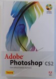 ADOBE PHOTOSHOP CS2 - CURS OFICIAL ADOBE SYSTEMS