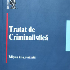 Tratat De Criminalistica Editia A 4-a, Revazuta - Emilian Stancu ,560101