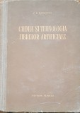 Chimia Și Tehnologia Fibrelor Artificiale - Z. A. ROGOVIN, 1954