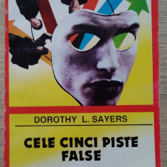 Dorothy Sayers / CELE CINCI PISTE FALSE (Colecția Enigma)