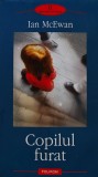 Cumpara ieftin Copilul furat - 2005 - Ian Mcewan ($T219)