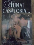 NUMAI CASATORIA...-SUSAN CONNELL-232117