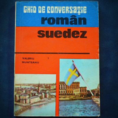 GHID DE CONVERSATIE ROMAN-SUEDEZ - VALERIU MUNTEANU foto