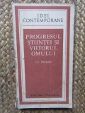 PROGRESUL STIINTEI SI VIITORUL OMULUI-I.T. FROLOV