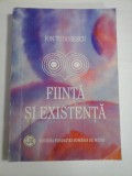 FIINTA SI EXISTENTA - ION TUDOSESCU