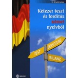K&eacute;tezer teszt &eacute;s ford&iacute;t&aacute;s n&eacute;met nyelvből - Test, &Uuml;bersetzung, Bilanz - Dr. Scheibl Gy&ouml;rgy
