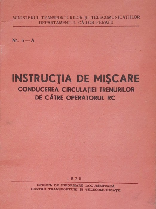 IINSTRUCTIA DE MISCARE- CONDUCEREA CIRCULATIEI TRENURILOR DE CATRE OPERATORII RC