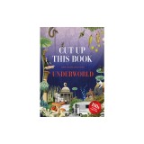 Cut Up This Book and Create Your Own Mysterious Underworld: 1,000 Unexpected Images for Collage Artists