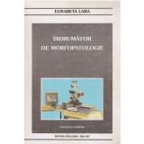 Elisabeta Laba - Indrumator de morfopatologie - 128721