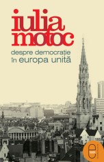 Despre democratie in Europa Unita (ebook) - LibHumanitas