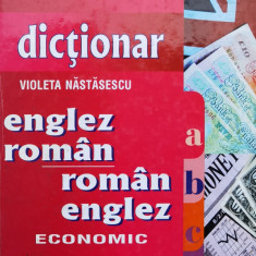 Dictionar Englez Roman - Roman Englez Economic - Violeta Nastasescu ,558724