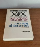 Malcolm Bradbury - Un om al istoriei