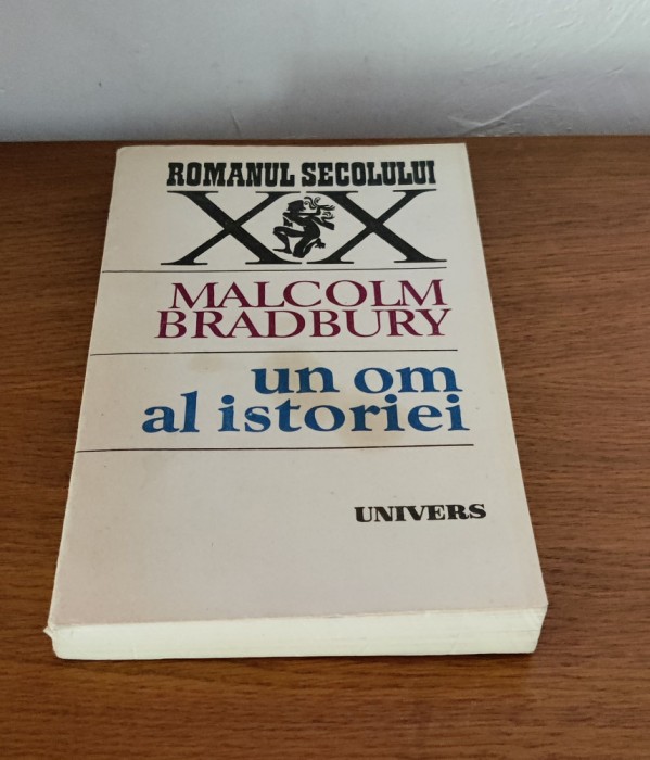 Malcolm Bradbury - Un om al istoriei