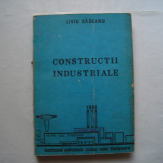 Constructii industriale - Liviu Gadeanu