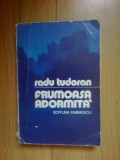 E0b FRUMOASA ADORMITA - Radu Tudoran