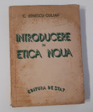 Carte veche C Ionescu Gulian Introducere in etica noua
