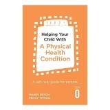 Helping Your Child with a Physical Health Condition