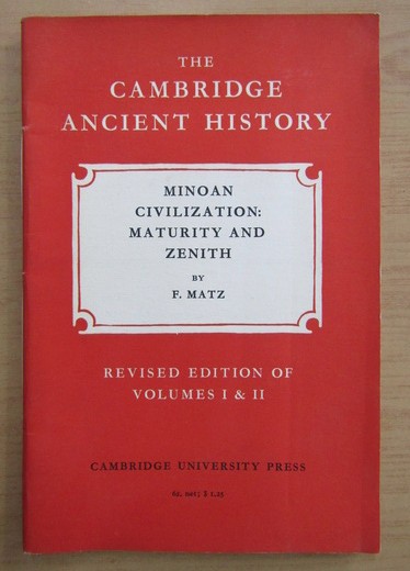 Franz Matz - Minoan Civilization. Maturity and Zenith