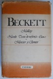 Molloy. Nuvele. Texte de nefiinta. Cum e. Mercier si Camier - Samuel Beckett